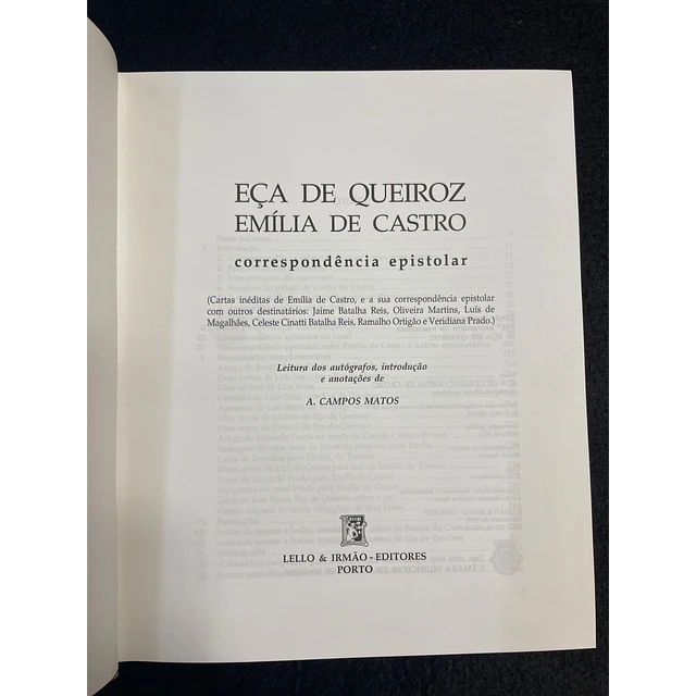A. Campos Matos - Eça de Queiroz - Emília de Castro: Correspondência epistolar