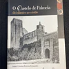 Isabel Cristina F. Fernandes - O Castelo de Palmela: Do islâmico ao cristão