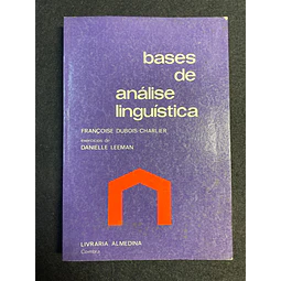 Françoise Dubois-Charlier - Bases de análise linguística 