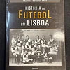 Marina Tavares Dias - História do futebol em Lisboa