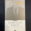 Robert Arlt - Os sete loucos