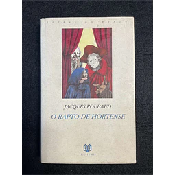 Jacques Roubaud - O rapto de Hortense 