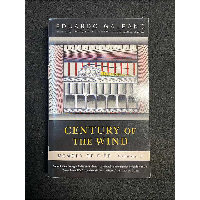 Eduardo Galeano - Memory of fire. 3 Volumes