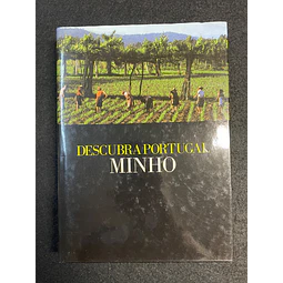 Francisco H. Raposo - Descubra Portugal: Minho 