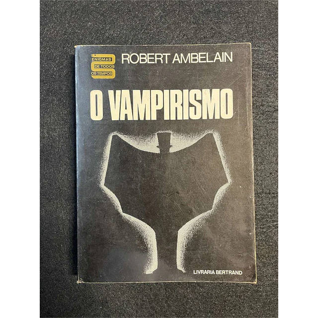 Robert Ambelain - O vampirismo