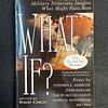 Robert Cowley - What if?