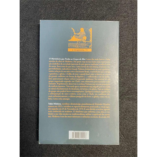 Yukio Mishima - O marinheiro que perdeu as graças do mar