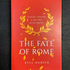 Kyle Harper - The fate of Rome