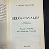 Cormac McCarthy - Belos cavalos