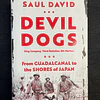 Saul David - Devil dogs: King company, third Battalion, 5th Marines