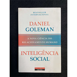 Daniel Goleman - Inteligência social: A nova ciência do relacionamento humano