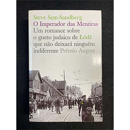 Steve Sem-Sandberg - O imperador das mentiras