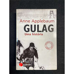 Anne Applebaum - Gulag: Uma história