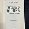 Nicholas Stargardt - Testemunhas da guerra: As crianças no regime nazi