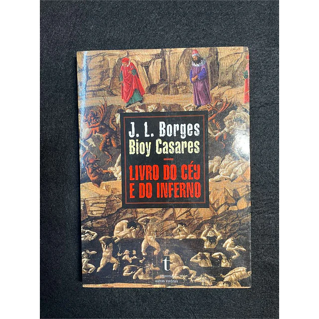 J. L. Borges, Bioy Casares - Livro do céu e do inferno