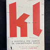 Nikolaus Wachsmann - KL: A história dos campos de concentração nazis