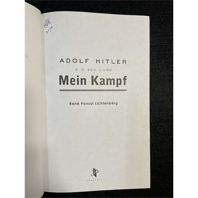 René Ponsul Lichtenberg - Adolf Hitler e o seu livro Mein Kampf