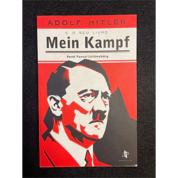 René Ponsul Lichtenberg - Adolf Hitler e o seu livro Mein Kampf