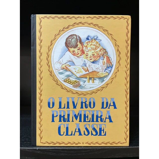 Educação Nacional - O livro da primeira classe