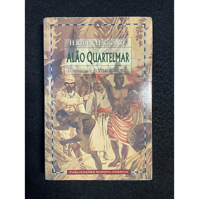 H. Rider Haggard - Alão Quartelmar: A continuação de As minas de Salomão