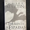 George R. R. Martin - As crónicas de gelo e fogo: A Tormenta de espadas. livro V