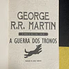 George R. R. Martin - As crónicas de gelo e fogo: A Guerra dos Tronos. Livro I