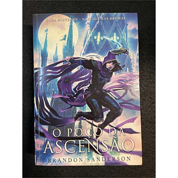Brandon Sanderson - Saga Mistborn: Nascida nas brumas, O poço da ascensão. Volume 2