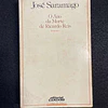 José Saramago - O ano da morte de Ricardo Reis