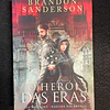 Brandon Sanderson - Saga Mistborn - Nascida nas brumas: O herói das eras. Volume 3