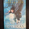 Brandon Sanderson - Saga Mistborn - Nascida nas brumas: O herói das eras parte II