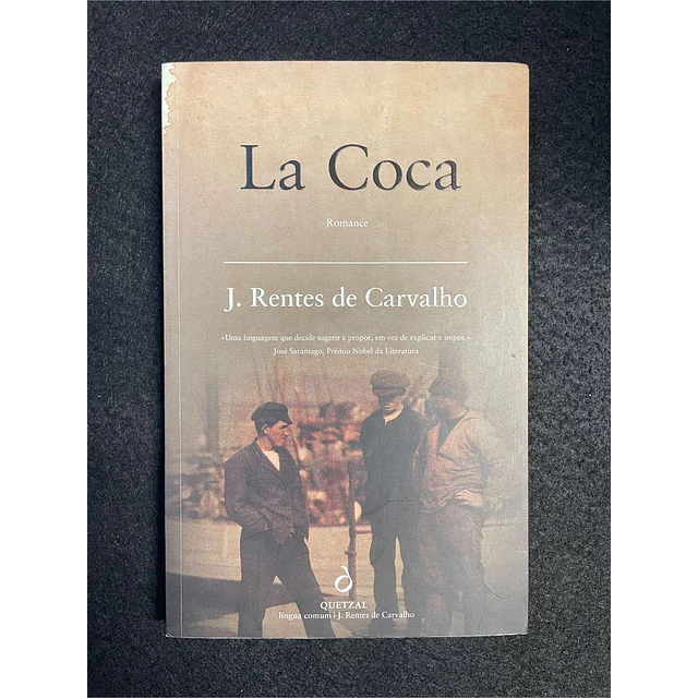 J. Rentes de Carvalho - La coca