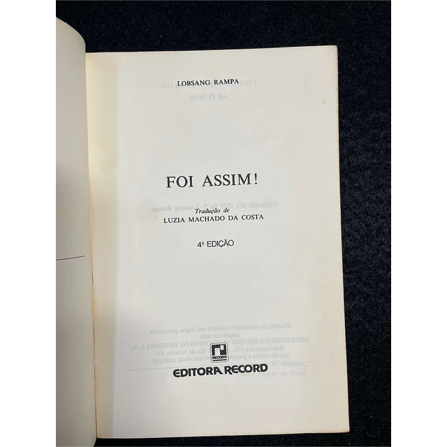 Lobsang Rampa - Foi assim! A obra definitiva de Rampa