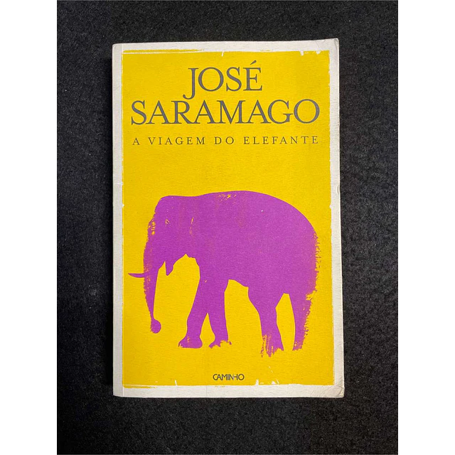 José Saramago - A viagem do elefante