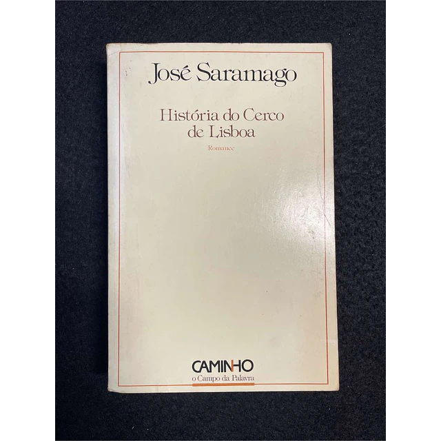 José Saramago - História do cerco de Lisboa  