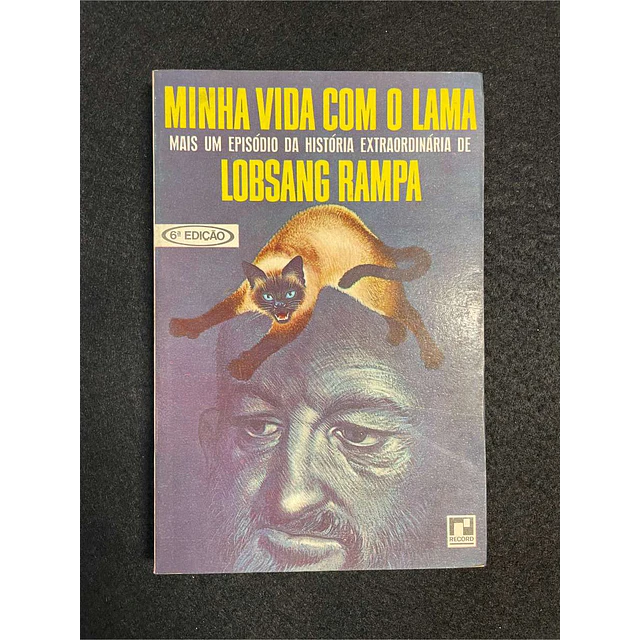 Lobsang Rampa - Minha vida com o lama