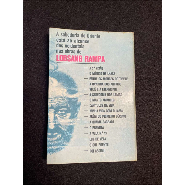 Lobsang Rampa - Três vidas 