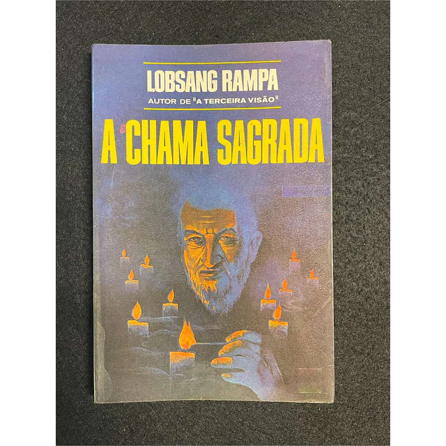 Lobsang Rampa - A chama sagrada