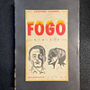 Agostinho Caramelo - Fogo: Moçambique 1964
