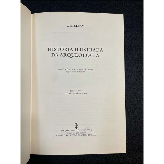 C. W. Ceram - História ilustrada da arqueologia