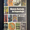 C. W. Ceram - História ilustrada da arqueologia