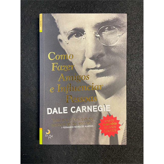 Dale Carnegie - Como fazer amigos e influenciar pessoas