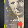 Dale Carnegie - Como fazer amigos e influenciar pessoas