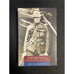 Celia Sandys - Churchill: Wanted dead or alive