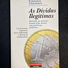 François Chesnais - As dívidas ilegítimas: Quando os bancos fazem mão baixa nas políticas públicas