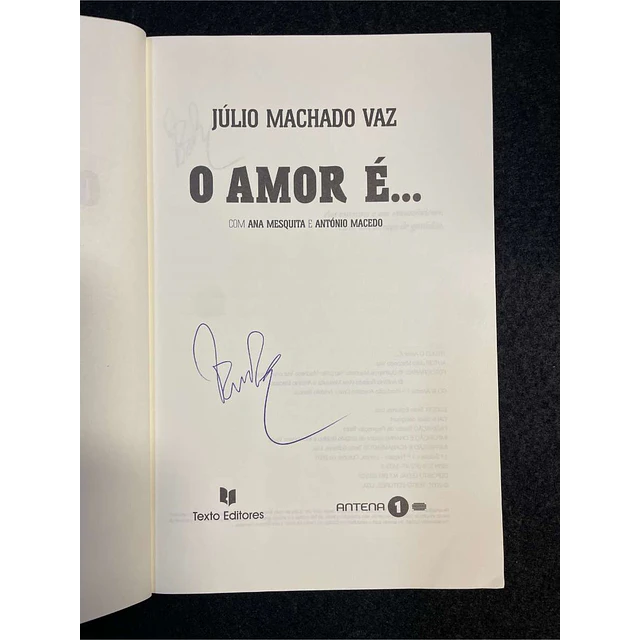 Júlio Machado Vaz, Ana Mesquita, António Macedo - O amor é...