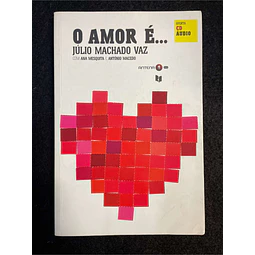 Júlio Machado Vaz, Ana Mesquita, António Macedo - O amor é...