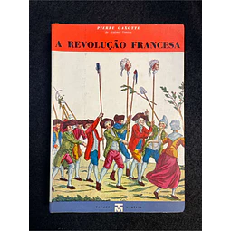 Pierre Gaxotte - A revolução francesa