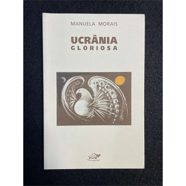 Manuela Morais - Ucrânia gloriosa