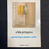 Agustina Bessa-Luís - A bela portuguesa