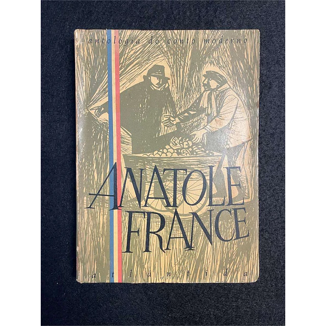 Anatole France - Antologia do conto moderno